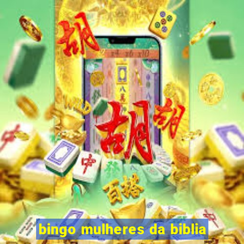 bingo mulheres da biblia